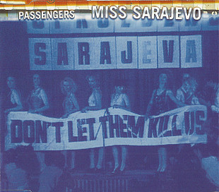 Passengers – Miss Sarajevo (EU)