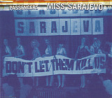 Passengers – Miss Sarajevo (EU)
