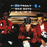 Bad Boys Blue – Totally