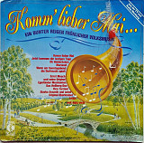 Komm' Lieber Mai... - Ein Bunter Reigen Fröhlicher Volksmusik