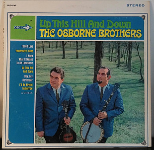 The Osborne Brothers – Up This Hill And Down