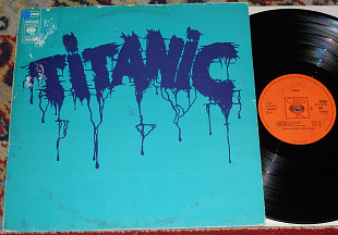Titanic – Titanic 1970 (Europe) VG+
