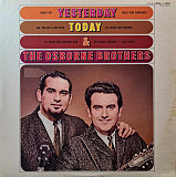 The Osborne Brothers – Yesterday, Today, And The Osborne Brothers (MADE IN JAPAN!)