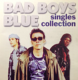 Bad Boys Blue – Singles Collection