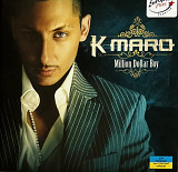 K-Maro "Million Dollar Boy"