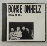 BÖHSE ONKELZ 1987 Onkelz Wie Wir ...