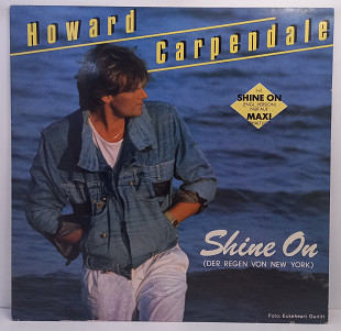 Howard Carpendale – Shine On (Der Regen Von New York) MS 12" 45 RPM (Прайс 47847)