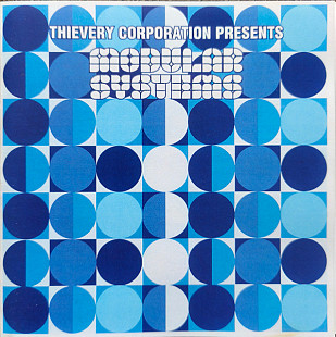 Thievery Corporation 2001 - Modular Systems