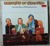 Doctors Of Madness ‎– Late Night Movies, All Night Brainstorms