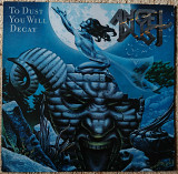 Angel Dust ‎– To Dust You Will Decay