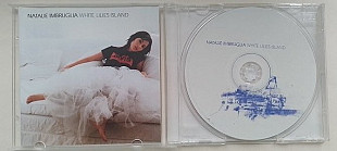 Natalie Imbruglia White lilies Island