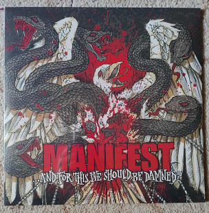 Manifest – ...And For This We Should Be Damned?