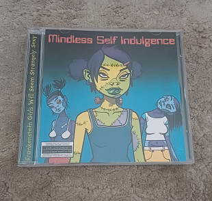 Mindless Self indulgence- Frankenstein Girls Will Seem Strangely Sexy