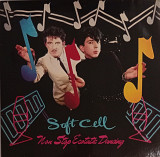 Soft Cell - Non Stop Ecstatic Dancing