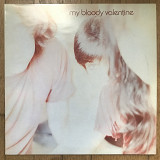My Bloody Valentine – Isn't Anything 1st UK, оригінал
