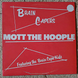 Mott The Hoople ‎– Brain Capers