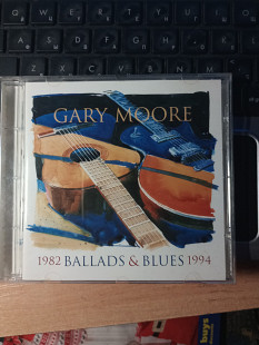 Gary Moore ‎– Ballads & Blues 1982 - 1994