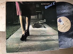 Brand X – Do They Hurt? ( USA ) LP