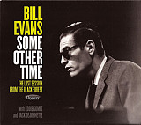 Bill Evans – Some Other Time (The Lost Session From The Black Forest) US NM