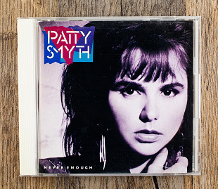 Patty Smyth - Never Enough (Японія)