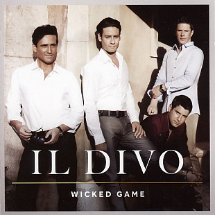 Il Divo 2011 - Wicked Game (укр. ліцензія)