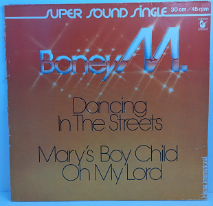 Boney M. – Dancing In The Streets / Mary's Boy Child / Oh My Lord MS 12" 45 RPM (Прайс 47857)