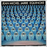 JEAN -MICHEL JARRE * Equinoxe * 79 France, Disques Dreyfus -FDM 83150