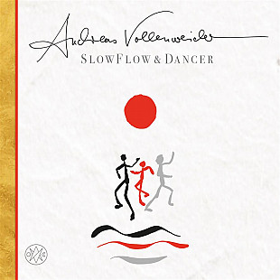 ANDREAS VOLLENWEIDER – Slow Flow & Dancer ‘2022 MIG EU - NEW