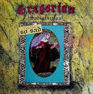Gregorian – Sadisfaction
