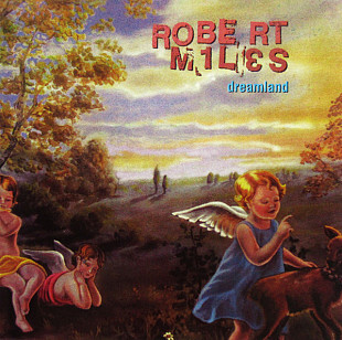 Robert Miles 1996 - Dreamland