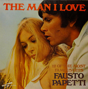 Fausto Papetti – The Man I Love (The Best Of .. Fausto) vg++