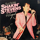 Rock On With Shakin' Stevens & The Sunsets, A Legend NM- made in UK