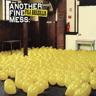 Fila Brazillia 2004 Another Fine Mess (House) [UK Azuli]