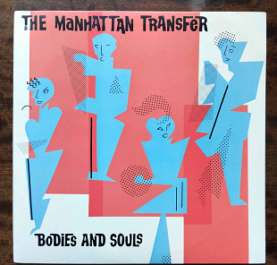The Manhattan Transfer - Bodies And Souls, Atlantic - P-11277, Japan, 1983, a-nm / b-nm;