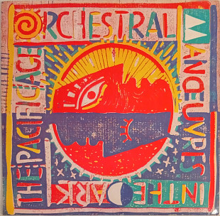 Orchestral Manoeuvres In The Dark - The Pacific Age