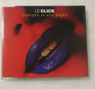 Maxi-Single LE CLICK 1994 Tonight Is The Night (Germany)