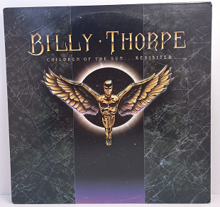 Billy Thorpe – Children Of The Sun...Revisited LP 12" (Прайс 47907)
