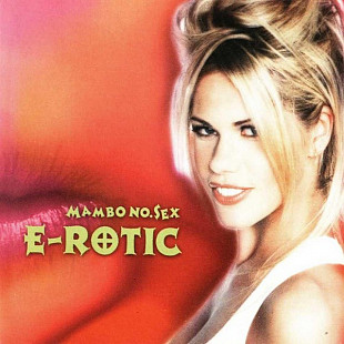 E-Rotic – Mambo No. Sex