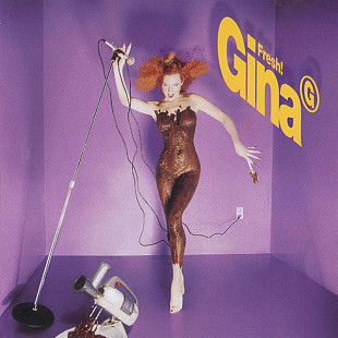Gina G – Fresh!