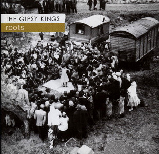 Gipsy Kings – Roots ( USA )