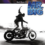 Mr. Big – Get Over It