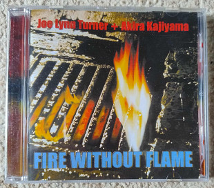 Joe Lynn Turner / Akira Kajiyama – Fire Without Flame