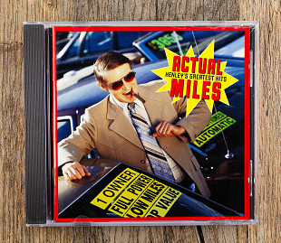 Don Henley - Actual Miles (Henley's Greatest Hits) (США)