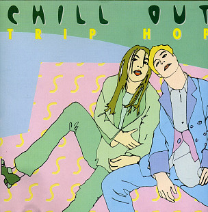 Chill Out - Trip Hop