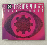 Maxi-Single 2 X-TREME 4 U FEATURING THE M.E.G.A. 1993 What U Want (Germany)