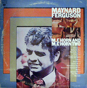 MAYNARD FERGUSON 2LP «M.F. Horn And M.F. Horn Two» ℗1975