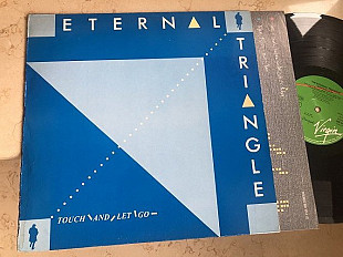 Eternal Triangle – Touch And Let Go ( Germany ) LP