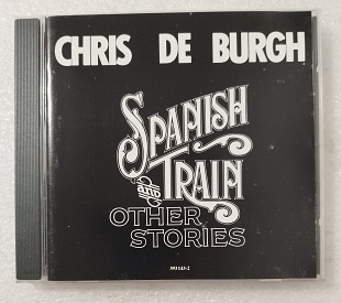 CD CHRIS DE BURGH 1975 Spanish Train And Other Stories (Germany)