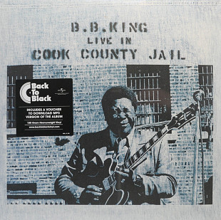 Вінілова платівка B.B. King - Live In Cook County Jail [LP]