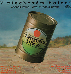 Zdeněk Pulec Pavel Vitoch & Comp – V Plechovém Balení (Evergreens In Brass) ( Czechoslovakia) LP